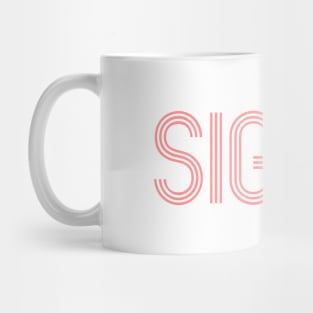 Sigma: Embrace Fashion's Finest Symbol of Timeless Elegance Mug